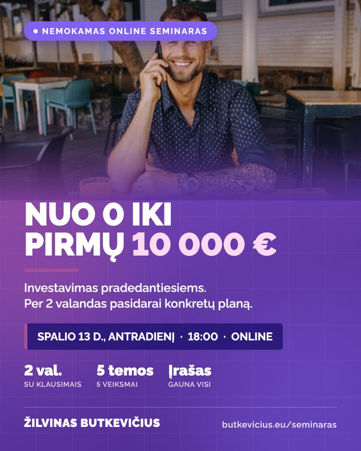 Seminaras „Nuo 0 iki pirmų 10 000 €“, spalio 13 d. 18:00